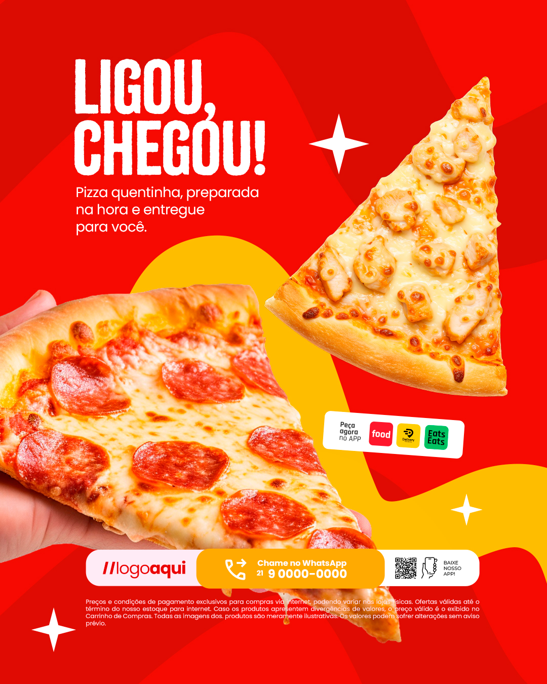 Pizzaria Ligou Chegou Pizza Quentinha PSD Editável